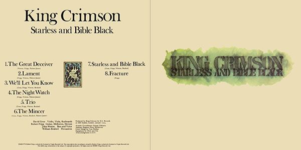  Starless and Bible Black bol prvým albumom King Crimson okrem živého albumu Earthbound, ktorý neuvádzal text na obale